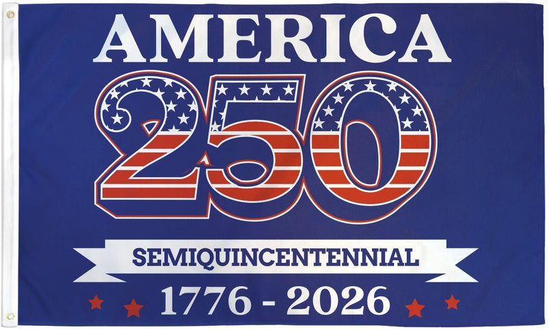 What Do You Call 250 Year Anniversary